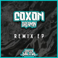 Coxon - Dreamin (King Hydra Remix)