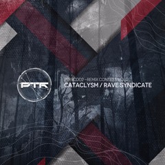 Rave Syndicate - Cataclysm - Ka-In Phaze Remix