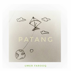 Patang // Umer Farooq ( remix )