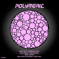 RENE REITER - Polycarbonat [Polymeric 8] Out now!