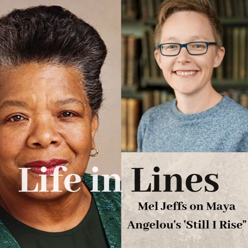 Mel Jeffs on Maya Angelou's 'Still I Rise'