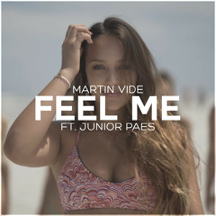 Feel Me (ft. Junior Paes) [Extended Mix]