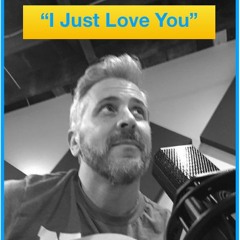 I Just Love You (2018)