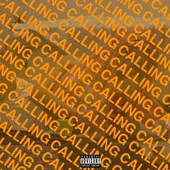 Calling (Feat. NEMOERAF)