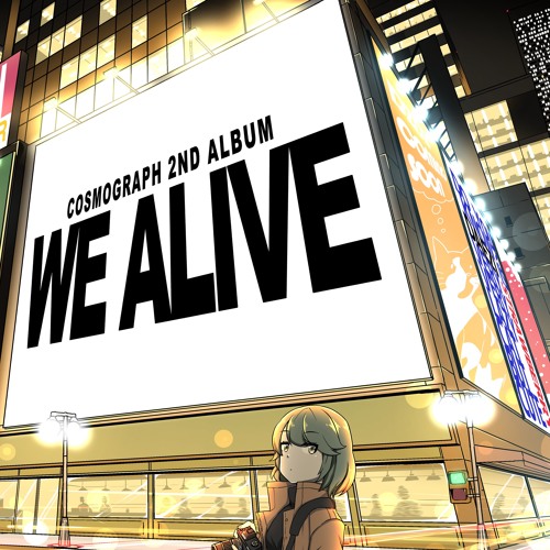 [Cosmograph 2nd Album] WE ALIVE - XFD