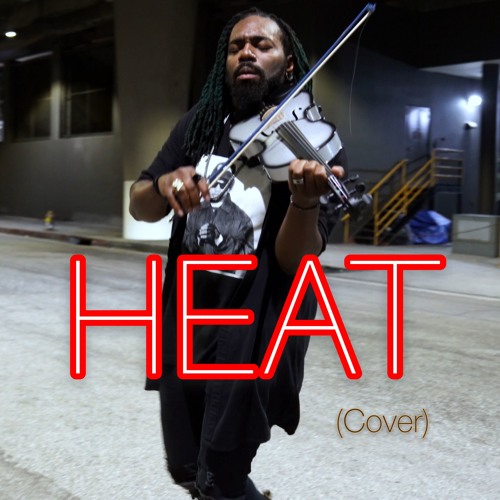 Heat (Violin Version)