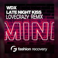 AYYOTRIP049 : WDX - Late Night Kiss (ILOVECRAZY Remix) [Buy - for free download]