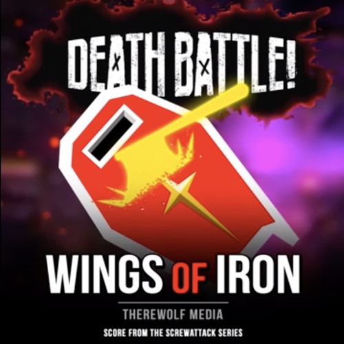 Wings Of Iron - Death Battle OST