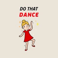 Do That(Dance)