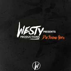 Westy - Die Young Refix