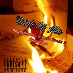 THINK OF ME (rough)