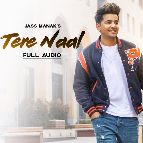 Stream Tere Naal - Jass Manak - GK.DIGITAL - Geet MP3 by Geet MP3 | Listen  online for free on SoundCloud