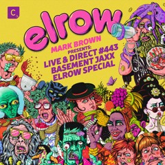Cr2 Live & Direct Radio Show #443 - 'Basement Jaxx elrow' Special