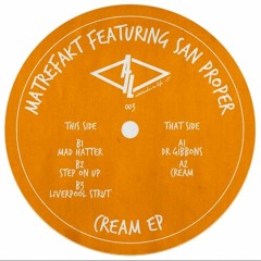 Premiere: Matrefakt & San Proper - Dr. Gibbons [Attitudes to Life]