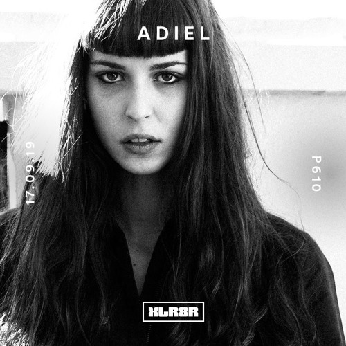XLR8R Podcast 610: Adiel