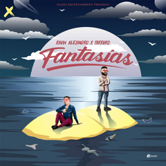 Rauw Alejandro, Farruko - Fantasias (Dj Alvaro & Dj Juanfe Edit 2019)