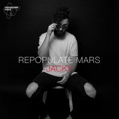 Repopulate Mars Radio - Jacky