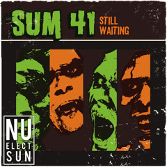 Sum 41 - Still Waiting (HBz Remix) (BUY=FREEDOWNLOAD)
