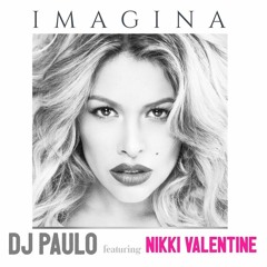 IMAGINA-DJ PAULO featuring Nikki Valentine (PAULO & MIKE SORIANO CLUB Mix) SAMPLE