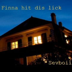 Finna Hit Dis Lick