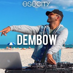 OSOCITY Dembow Mix | Flight OSO 67