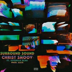 Surround Sound ft. Juvenille Blak (Prod. Mack)