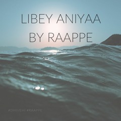 Libey Aniyaa