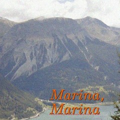 feat. Lois Bartel - Marina, Marina II