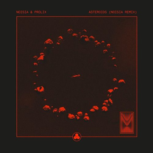 Noisia & Prolix - Asteroids (Nsucker edit)