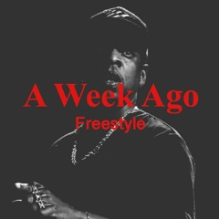 Torchington - A Week Ago Freestyle