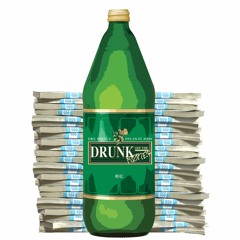 Drunk Off The Money (Feat. Dre Prince)