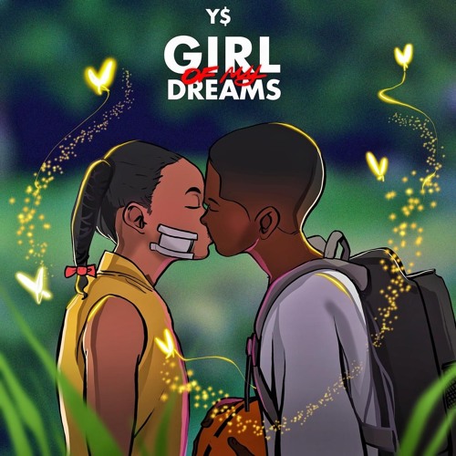 Girl Of My Dreams By Y Onem Y On Em Free Listening On Soundcloud 