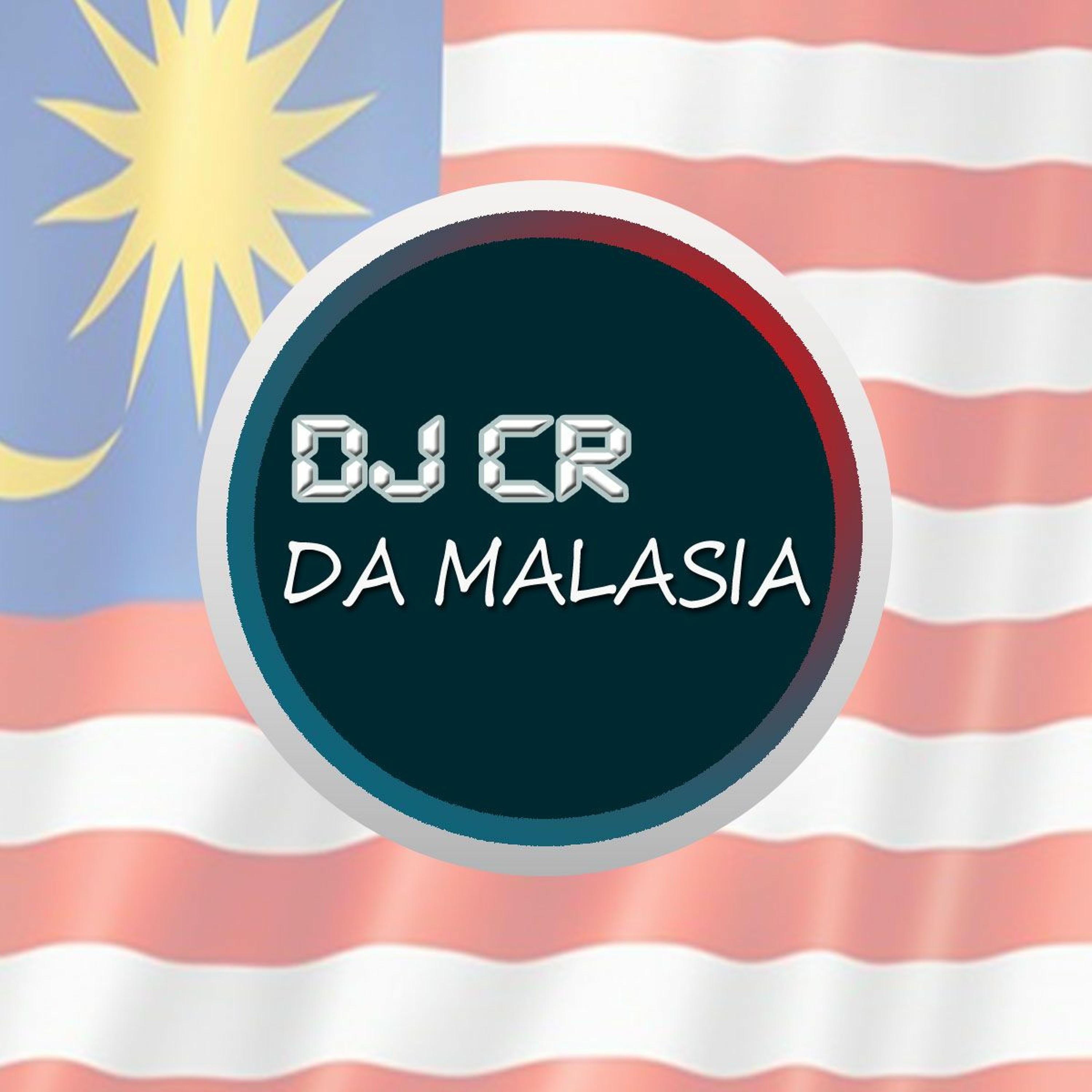 DJ CR DA MALASIA  ★
