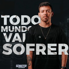 MEGA FUNK TODO MUNDO VAI SOFRER (DUDU VIEIRA) 2019