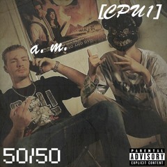 [CPU1] x a. m. - Too Flooded (50/50)