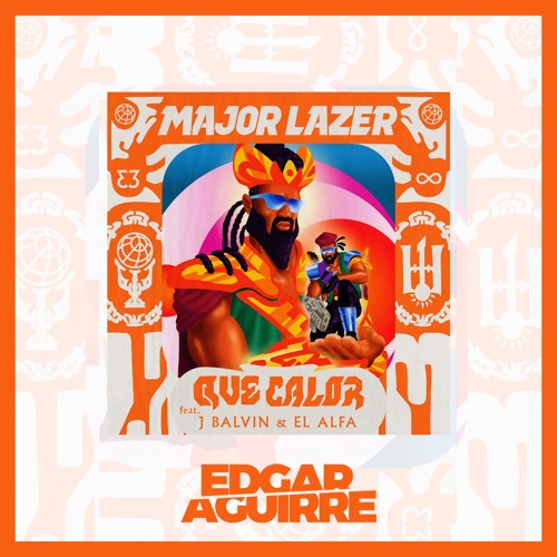 Que Calor! (Edgar Aguirre Private Rmx 2k19) ***FREE DOWNLOAD***