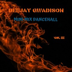 Mini Mix Dancehall vol III
