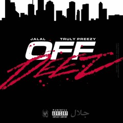 Off Deez Remix (feat. Truly Preezy)