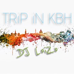 DJ LoiZo - TRiP iN KBH 3 (Copenhagen - DENMARK)