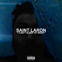 I CAN'T SLEEP AT NIGHT