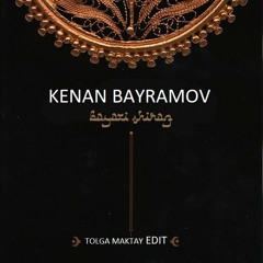 Kenan Bayramov - Bayati Shiraz (Tolga Maktay Edit)