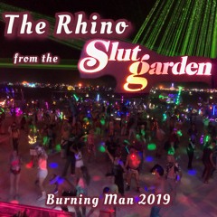 Live @ Burning Man From The Slut Garden 2019