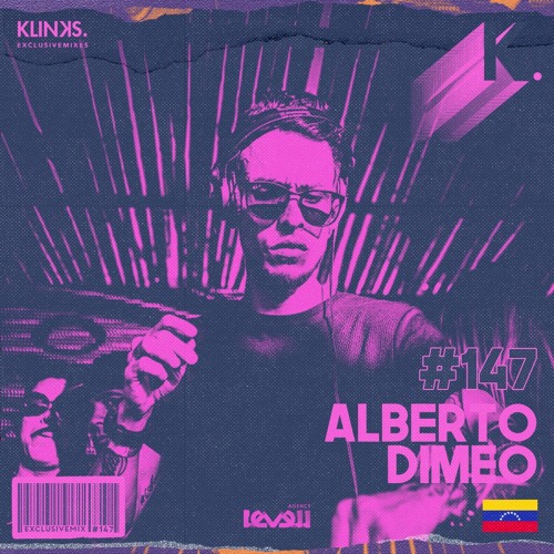 Alberto Dimeo (Venezuela) | Exclusive Mix 147