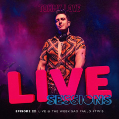 Live Sessions - Episode 22 (LIVE @ The Week SP #TW15)