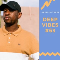 Deep Vibes #63