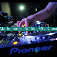 Mathematics Dance Budots Mix Nonstop 2019 - 2020