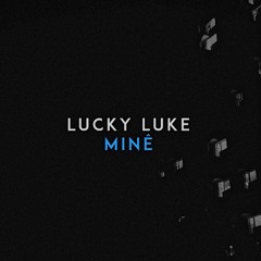 Lucky Luke - MINÊ