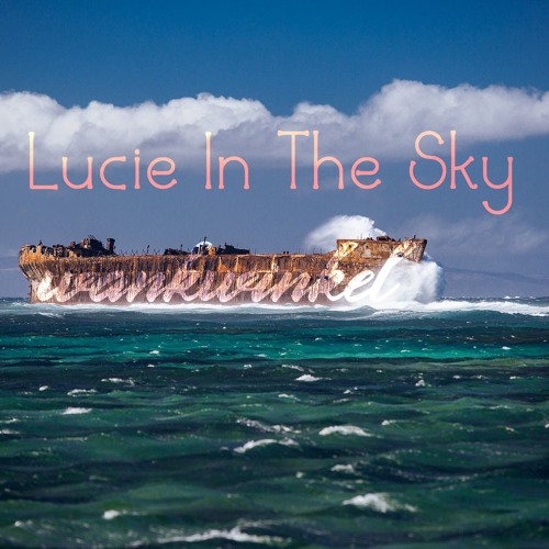 Lucie In The Sky