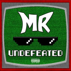 Mr.Undefeated (Prod.Poloboy 81)