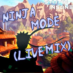 Ninja Mode (Live Mix)